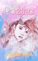 La poetisa: Cuando la poesía salva B08DBNH65K Book Cover