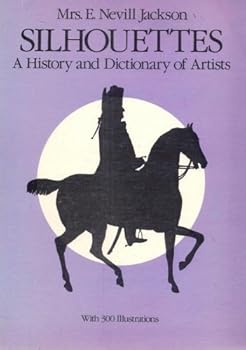 Paperback Silhouettes: A History and Dictionary of Artists Book