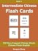 Intermediate Chinese Flash Cards: Book 3 of 3 - 350 More Frequent Chinese Words Characters With Pinyin Organized By Themes