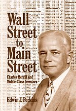 Wall Street to Main Street: Charles Merrill and Middle-Class Investors