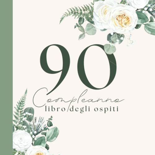 libro degli ospiti 90 anni: Idea regalo decorazioni e accessori per la festa di compleanno 90 anni, uomo e donn