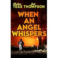 When an Angel Whispers