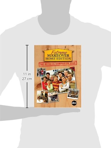 Extreme Makeover: The Official Companion Book