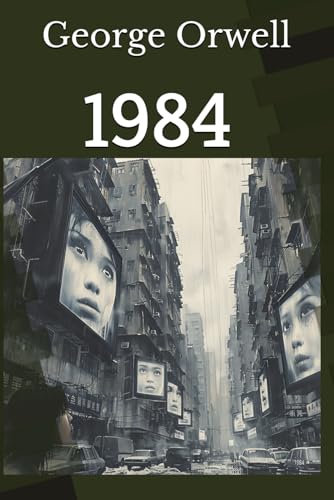 1984 (illustrated) (1984 George Orwell)