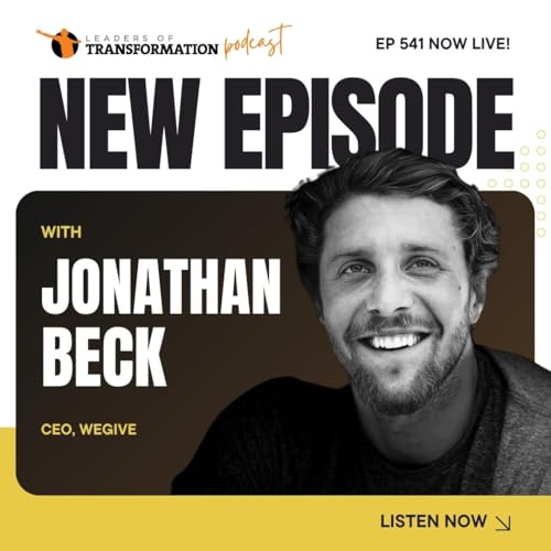 Page de couverture de 541: The Future of Giving: Adapting for the Next Generation with Jonathan Beck
