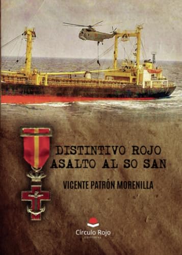 Distintivo Rojo. Asalto al So San