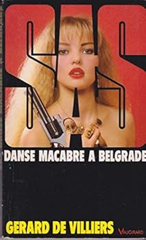 Danse macabre Ã  Belgrade - Book #82 of the SAS