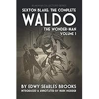 THE COMPLETE WALDO THE WONDER-MAN, VOL. 1