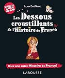  Les dessous croustillants de l\'Histoire de France