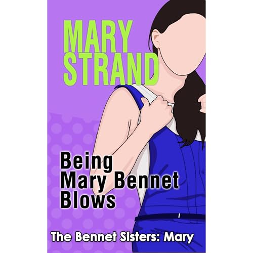 Being Mary Bennet Blows Audiolibro Por Mary Strand arte de portada