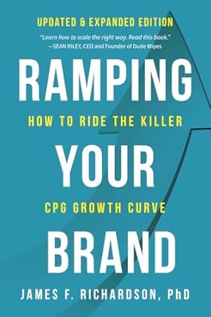 Book cover Ramping Your Brand: How to Ride the Killer CPG Growth Curve