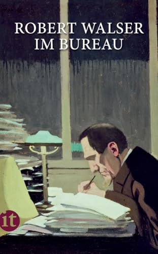 Im Bureau: Aus dem Leben der Angestellten