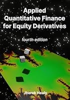Applied Quantitative Finance for Equity Derivatives: Fourth Edition B0CNK2LVMJ Book Cover
