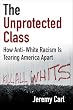 セール中のKindle本1:The Unprotected Class: How Anti-White Racism Is Tearing America Apart (English Edition)