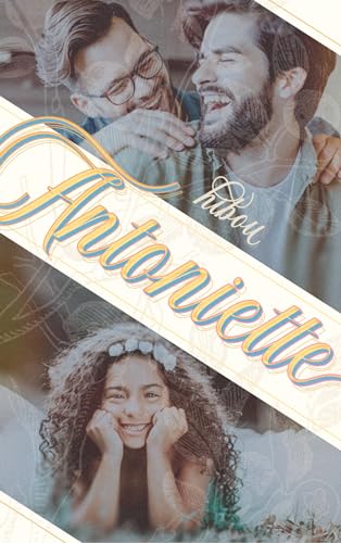 Antoniette (Histórias da família Rosenberg Livro 1)