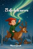 El elfo de la aurora