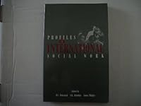 Profiles in International Social Work 0871012154 Book Cover