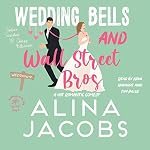 Cover of Wedding Bells and Wall Street Bros