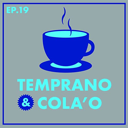 Temprano y Cola'o-Ep.19: AAA desconecta servicio en Jobos, Luma dice "mas tiempo" para presentar informe y Dalmau(PPD) quiere lavar ropa sucia