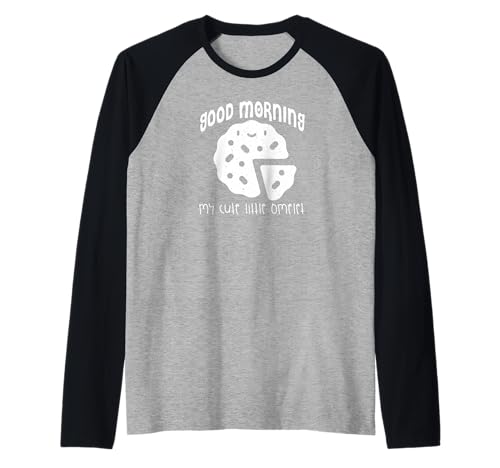 Funny - Good Morning My Cute Little Omelette Manche Raglan
