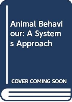 Paperback Animal Behaviour: A Systems Approach Book