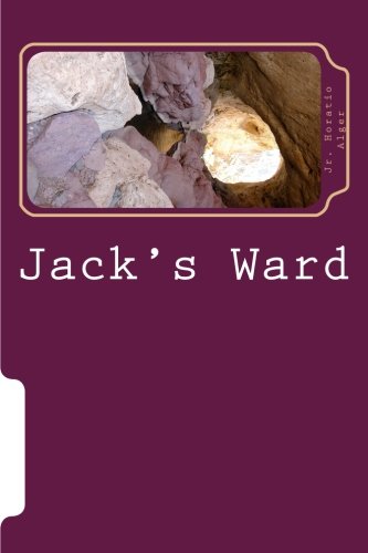 Jack's Ward: The Boy Guardian 1722691980 Book Cover