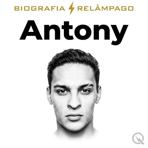 Antony - Biografia Rel&acirc;mpago cover art