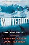Whiteout: An Action Adventure Thriller Romantic Suspense 2-in-1 Novella Collection Set at Colorado Ski Resort
