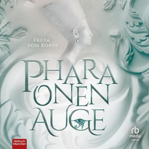 Pharaonenauge Audiolibro Por Freya von Korff arte de portada