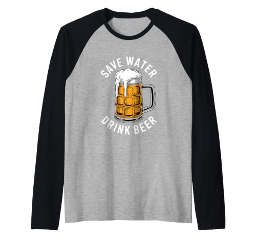 Un Design Amusant Qui Dit « Save Water Drink Beer » Manche Raglan