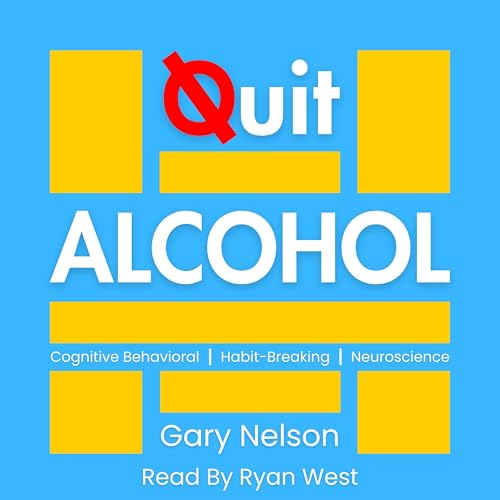 Quit Alcohol by Gary Nelson episode artwork