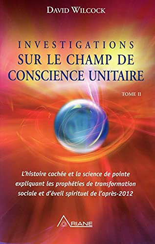 Investigations sur le champ de conscience unitaire...