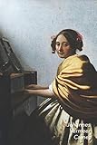  Johannes Vermeer Carnet: Dame Jouant du Virginal  Idéal pour l\'École, Études, Recettes ou Mots de Passe  Parfait pour Prendre des Notes  Beau Journal
