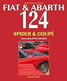 fiat 124 sport engine swap  Fiat & Abarth 124 Spider & Coupe (Classic Reprint)