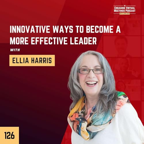 『Innovative Ways To Become A More Effective Leader with Ellia Harris』のカバーアート