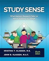 Study Sense: What Memory Research Tells Us about Studying in College 1792425058 Book Cover