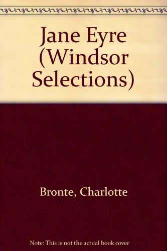 Jane Eyre (Windsor Selections)