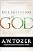 Delighting in God