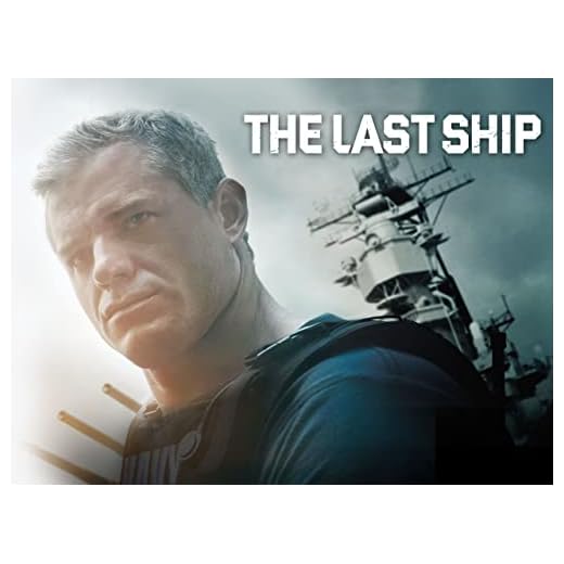 The Last Ship: Season 1