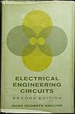 By Hugh Hildreth Skilling - Electrical Engineering Circuits (2nd Edition) (1965-10-16) [Hardcover]
