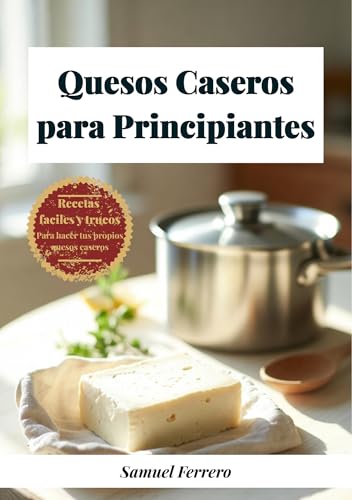 Quesos caseros para principiantes