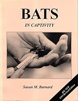 Bats in Captivity 1886013020 Book Cover