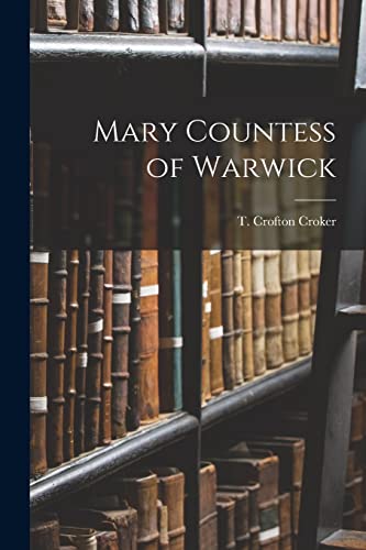 Mary Countess of Warwick