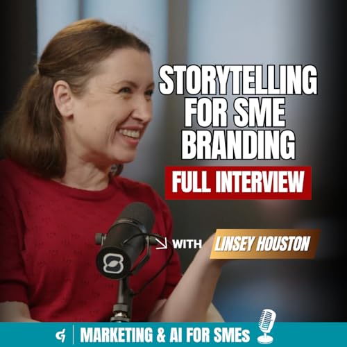 Linsey Houston on Storytelling for SME Branding