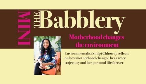 Minibabble: Motherhood changes the environment