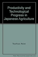 Productivity and Technological Progress in Japanese Agriculture 0860081672 Book Cover