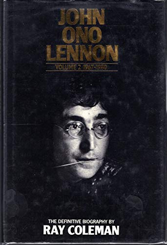 John Ono Lennon, Vol. 2: 1967-1980 0283990821 Book Cover