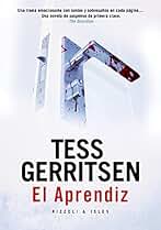 El aprendiz: Thriller policiaco, misterio y suspense (Rizzoli & Isles nº 2)