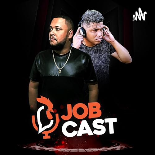 Job Cast Oficial Podcast Por jobcast.oficial arte de portada