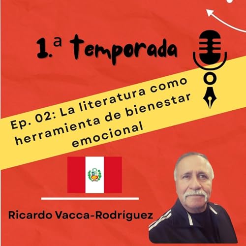 Ep. 02: La literatura como herramienta de bienestar emocional